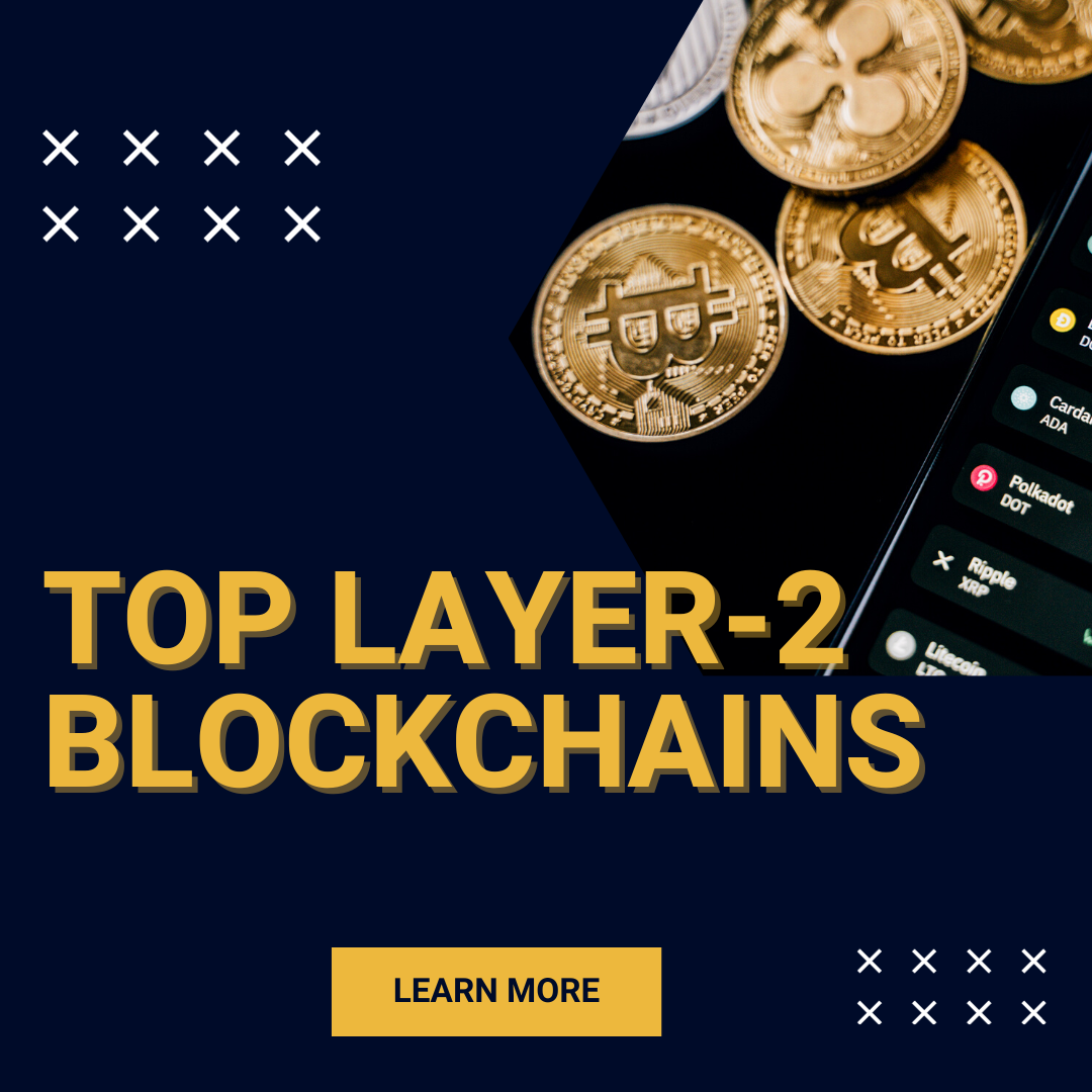 Unveiling The Powerhouses Of Layer 2 Blockchains Exploring The Top 10