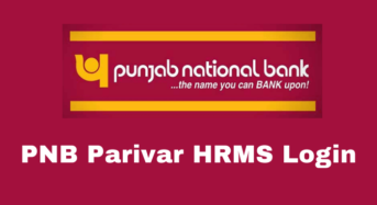 PNB Parivar HRMS Login Portal to Download Salary Slips and More