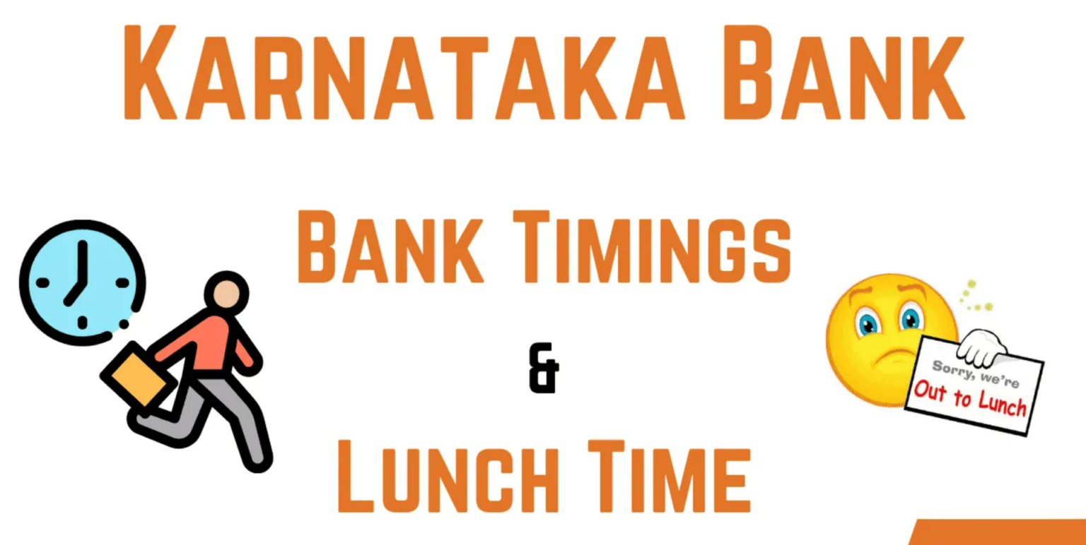 Karnataka Bank Timings Working Hours & Lunch Time