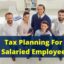 Top 10 Tax Planning for Salaried Employees