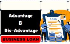 Advantages and Disadvantages of Business Loan