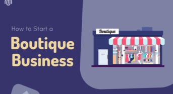 How to Start a Boutique Business