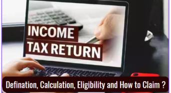 Income Tax Refund: Defination, Calculation, Eligibility and How to Claim ?