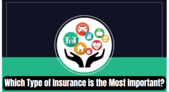 Which Type of Insurance is the Most Important?