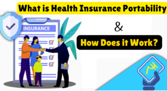 What is Health Insurance Portability and How Does it Work?