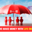 How can we make money with Life Insurance ?