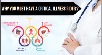 Why you must have a Critical Illness Rider?