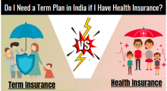 Do I Need a Term Plan in India if I Have Health Insurance?