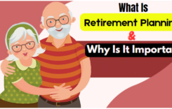 What Is Retirement Planning And Why Is It Important?