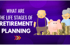 What Are the Lifecycles of Retirement Planning?