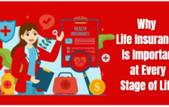 Why Life Insurance Is Important at Every Stage of Life