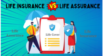 Difference Between Life Insurance and Life Assurance