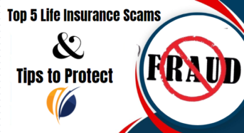 Top 5 Life Insurance Scams and Tips to Protect Yourself