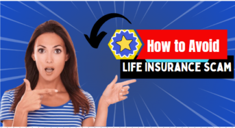 How to Avoid Fraud Life Insurance Scam