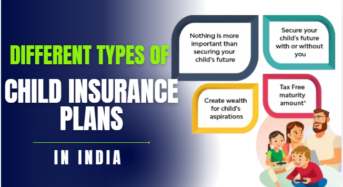 Different Types of Child Insurance Plans